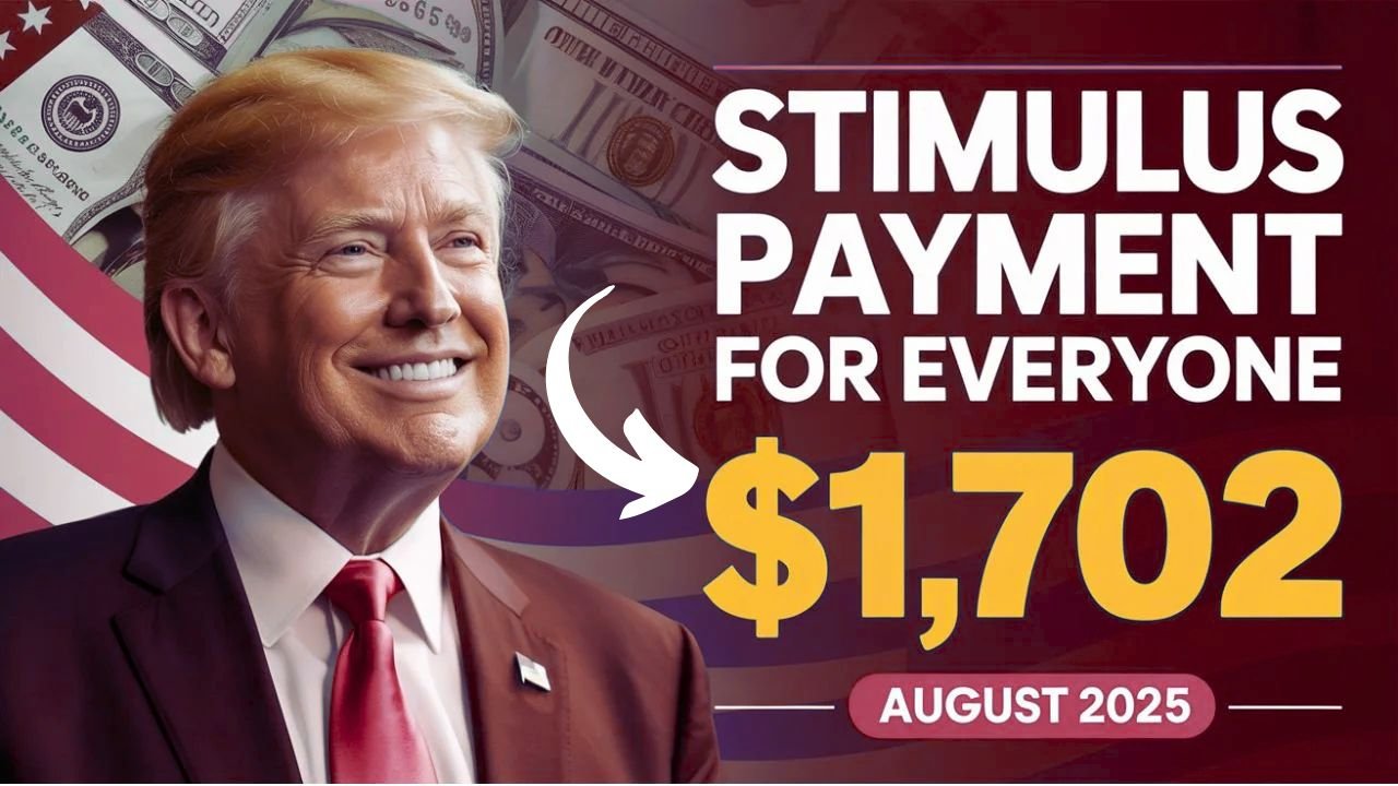 $1,702 Stimulus Payment August 2025 Schedule and Eligibility Explained